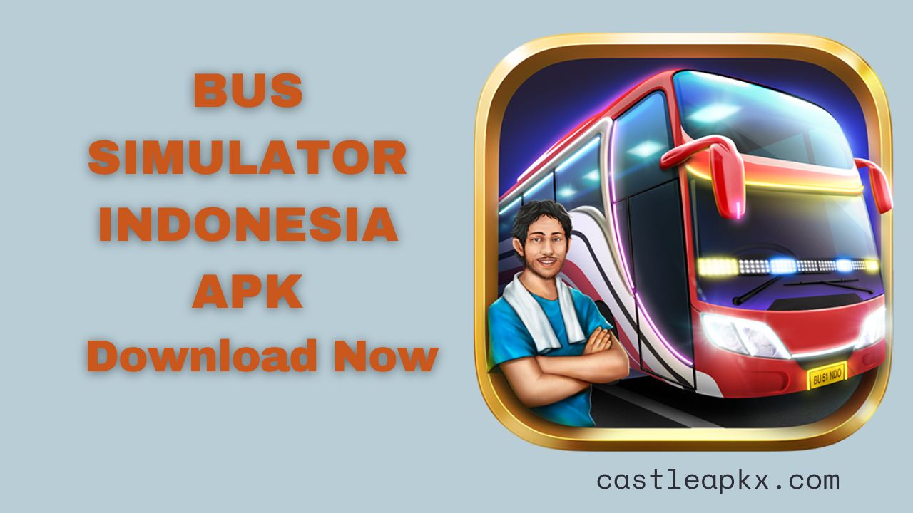 Bus Simulator Indonesia Apk